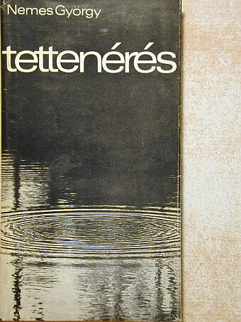 Nemes György - Tettenérés [antikvár]