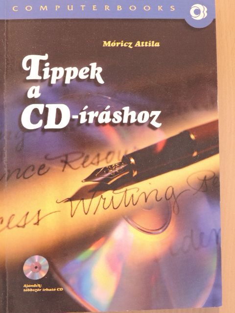 Móricz Attila - Tippek a CD-íráshoz - CD-vel [antikvár]