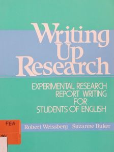 Robert Weissberg - Writing Up Research [antikvár]