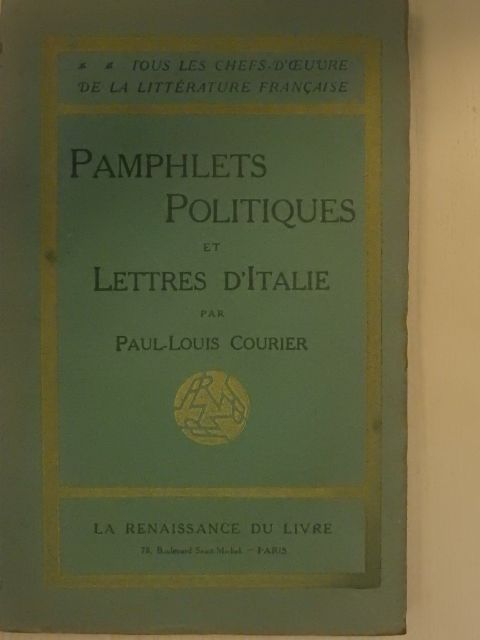 Paul-Louis Courier - Pamphlets politiques et lettres d'Italie [antikvár]