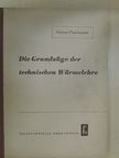 Gustav Puschmann - Die Grundzüge der technischen Wärmelehre [antikvár]