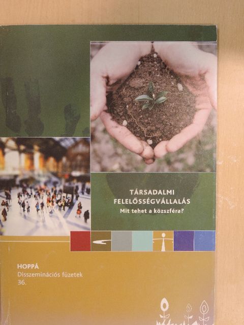 Társadalmi felelősségvállalás - Mit tehet a közszféra? [antikvár]