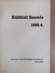 Külföldi Szemle 1985/4. [antikvár]
