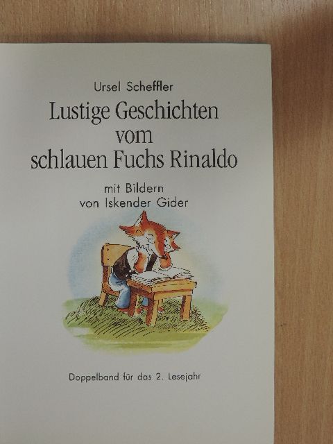 Ursel Scheffler - Lustige Geschichten vom schlauen Fuchs Rinaldo [antikvár]