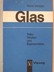 Horst Scholze - Glas [antikvár]