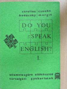 Bodóczky Caroline - Do You Speak English? I. [antikvár]