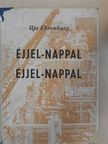Ilja Ehrenburg - Éjjel-nappal éjjel-nappal [antikvár]