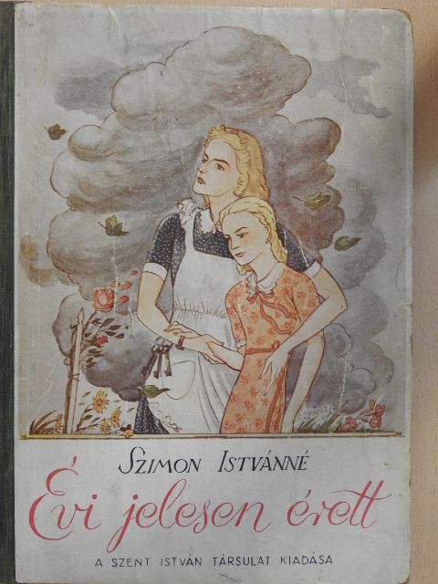 Szimon Istvánné - Évi jelesen érett [antikvár]