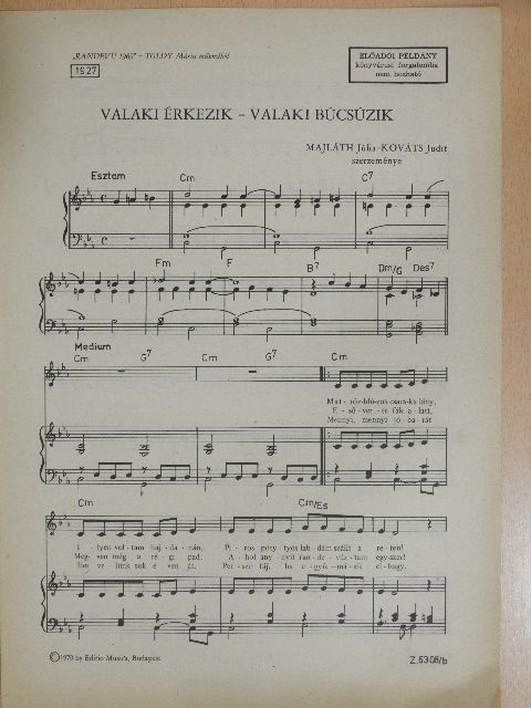 Kováts Judit - Valaki érkezik - Valaki búcsúzik [antikvár]