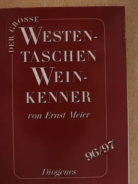 Ernst Meier - Der Grosse Westentaschen Weinkenner 96/97 [antikvár]