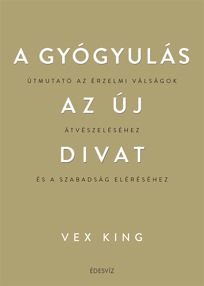 A gyógyulás az új divat
