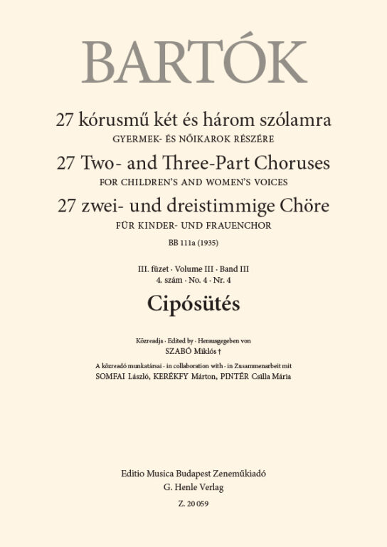 Bartók Béla - 27 KÓRUSMŰ KÉT ÉS HÁROM SZÓLAMRA III. FÜZET 4. SZÁM - CIPÓSÜTÉS