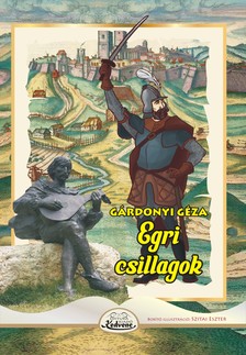 Gárdonyi Géza - Egri csillagok