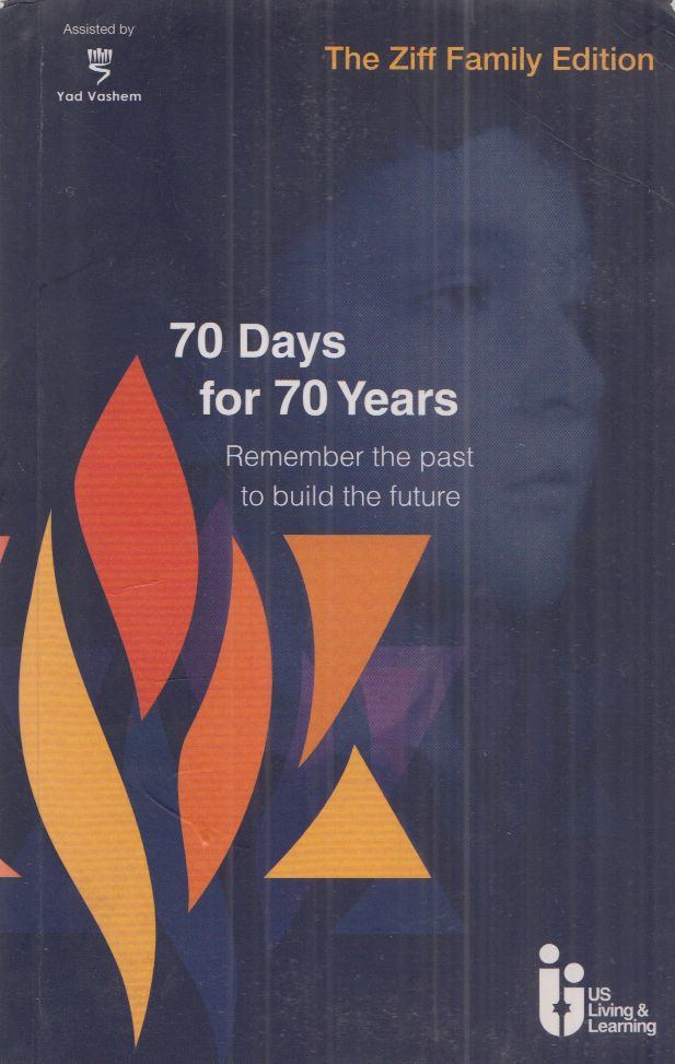 Rabbi Aubrey Hersh, Rabbi Andrew Shaw, Naomi Cowan - 70 Days for 70 Years [antikvár]