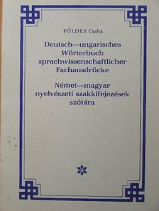 Földes Csaba - Német-magyar nyelvészeti szakkifejezések szótára [antikvár]