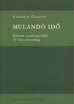 Losonczy Gusztáv - Mulandó idő [antikvár]