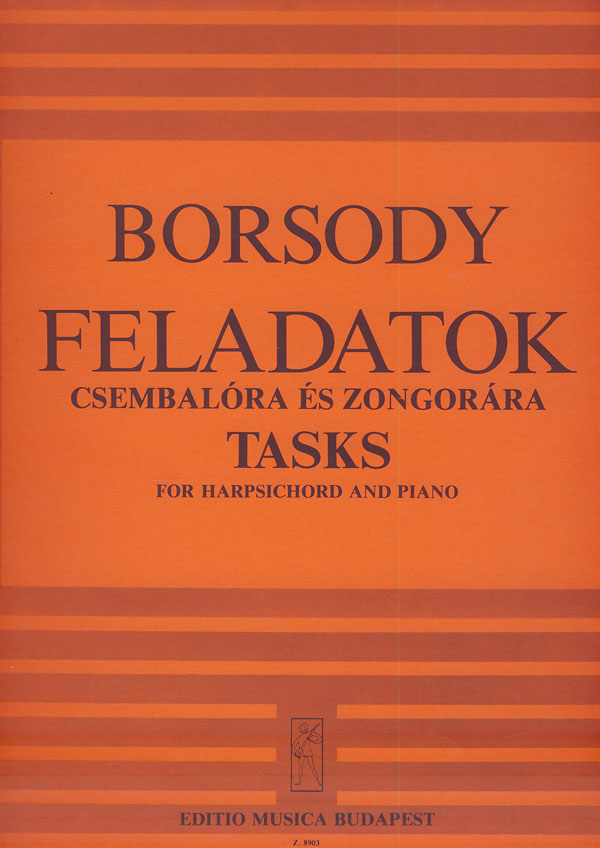 BORSODY LÁSZLÓ - FELADATOK CSEMBALÓRA ÉS ZONGORÁRA