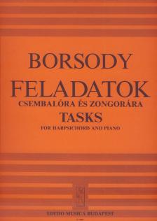 BORSODY LÁSZLÓ - FELADATOK CSEMBALÓRA ÉS ZONGORÁRA