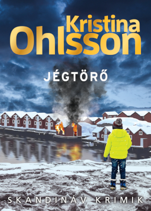 Kristina Ohlsson - Jégtörő