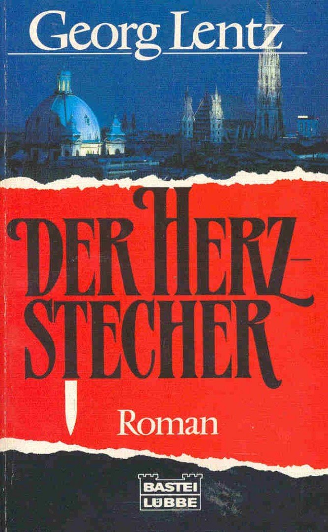LENTZ, GEORG - Der Herzstecher [antikvár]