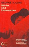 COXE, GEORGE H - Mörder sind kamerascheu [antikvár]