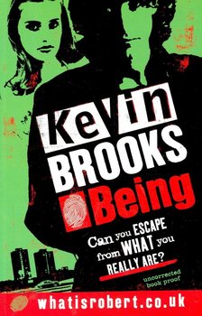 BROOKS, KEVIN - Being [antikvár]