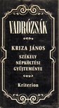 KRIZA JÁNOS - Vadrózsák [antikvár]
