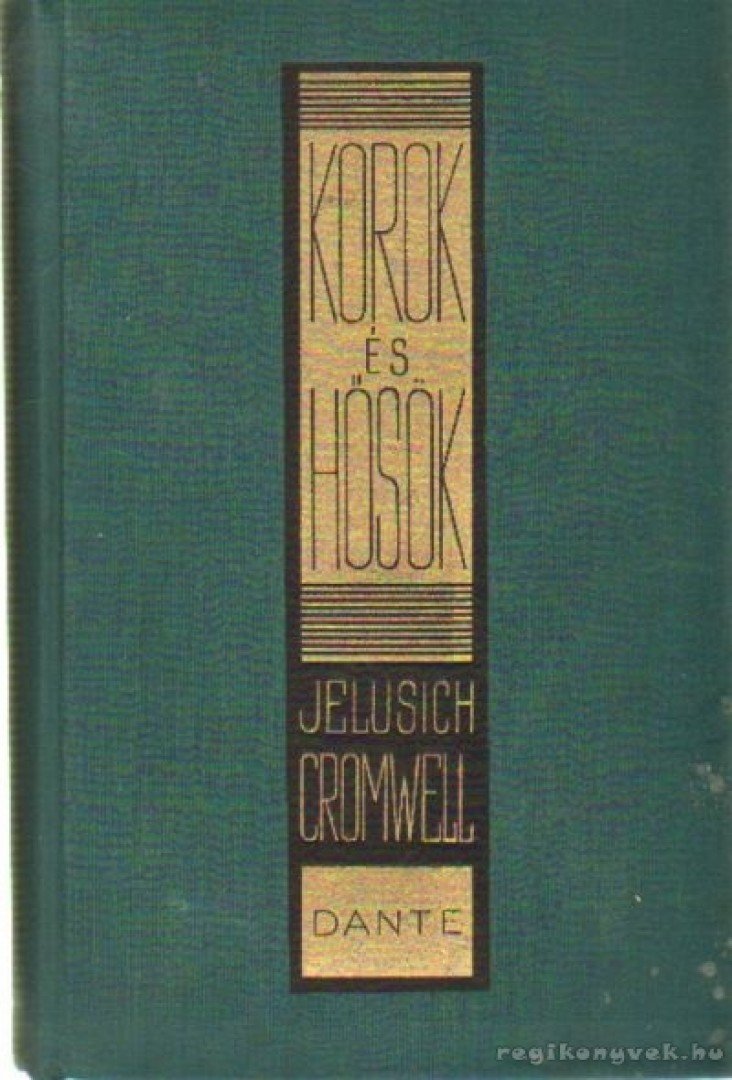Jelusich, Mirko - Cromwell [antikvár]