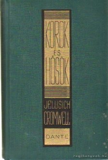 Jelusich, Mirko - Cromwell [antikvár]