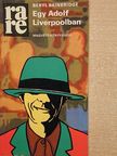 Beryl Bainbridge - Egy Adolf Liverpoolban [antikvár]