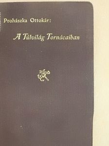 Prohászka Ottokár - A Túlvilág Tornácaiban [antikvár]