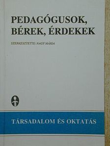 Pedagógusok, bérek, érdekek [antikvár]