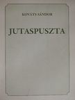Kováts Sándor - Jutaspuszta [antikvár]