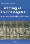 Eberhard Schockenhoff - Elszántság és szembeszegülés [antikvár]
