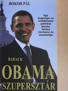 Bokor Pál - Barack Obama szupersztár [antikvár]
