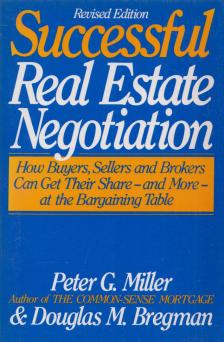 Peter G. Miller, Douglas M. Bregman - Successful Real Estate Negotiation [antikvár]