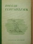 Aleko Konsztantinov - Bolgár elbeszélések [antikvár]