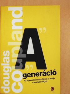 Douglas Coupland - "A" generáció [antikvár]
