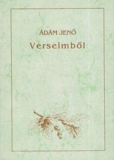 ÁDÁM JENŐ - Verseimből (aláírt) [antikvár]