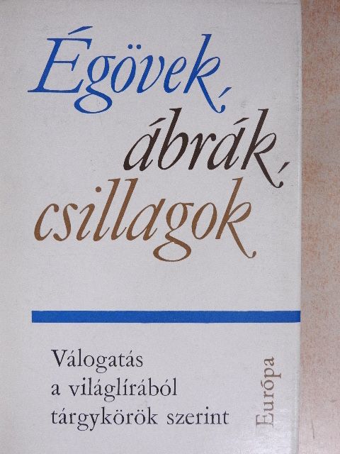 Adam Mickiewicz - Égövek, ábrák, csillagok [antikvár]