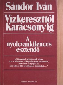 Sándor Iván - Vízkereszttől Karácsonyig [antikvár]
