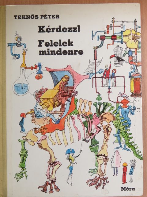 Teknős Péter - Kérdezz! Felelek mindenre [antikvár]