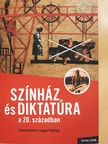 Ausra Martisiute - Színház és diktatúra a 20. században [antikvár]
