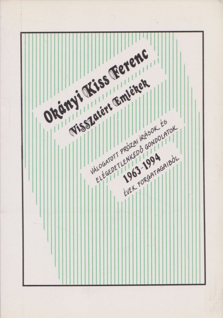 Okányi Kiss Ferenc - Visszatérés (Dedikált) [antikvár]