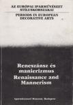 PÉTER MÁRTA - Reneszánsz és manierizmus / Renaissance and Mannerism [antikvár]