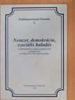 Balogh Edgár - Nemzet, demokrácia, szociális haladás [antikvár]