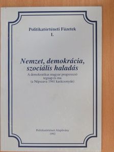 Balogh Edgár - Nemzet, demokrácia, szociális haladás [antikvár]