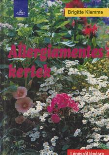 KLEMME, BRIGITTE - Allergiamentes kertek [antikvár]