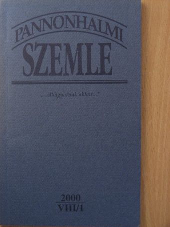 Csengery Kristóf - Pannonhalmi Szemle 2000/1. [antikvár]