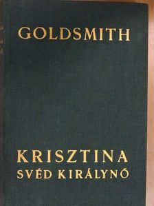 Margaret Goldsmith - Krisztina svéd királynő [antikvár]